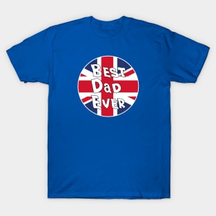 Best Dad Ever Uk Flag T-Shirt